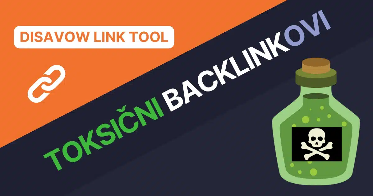 Toksicni backlinkovi Disavow link tool
