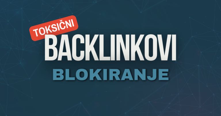 Toksični backlinkovi - Disavow